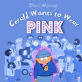 Gerald Wants to Wear Pink - Paperback