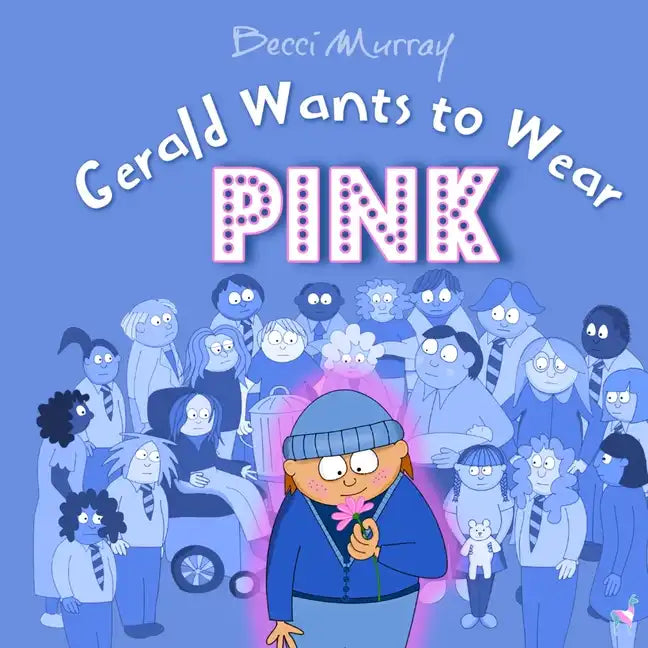 Gerald Wants to Wear Pink - Paperback