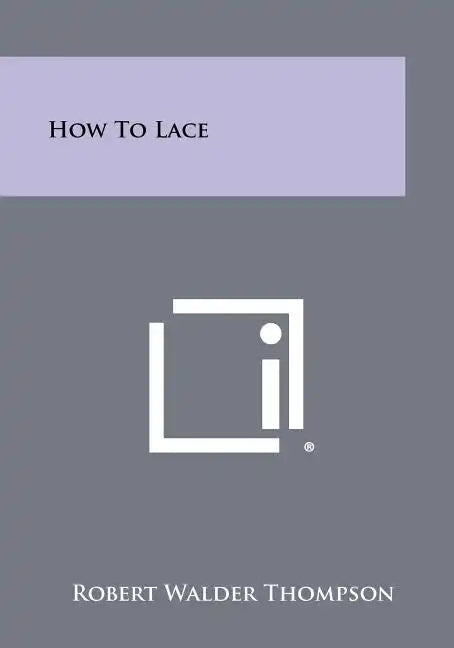 How To Lace - Paperback