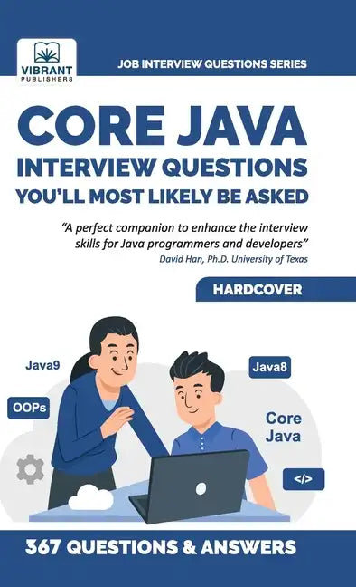 Core Java Interview Questions You'll Most Likely Be Asked - Hardcover