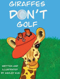 Giraffes Don't Golf - Hardcover