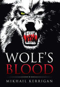 Wolf's Blood - Hardcover