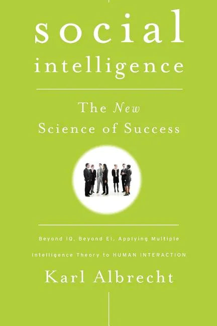 Social Intelligence: The New Science of Success - Paperback