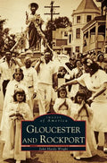 Gloucester and Rockport - Hardcover