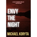 Envy the Night - Paperback