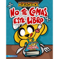 No Te Comas Este Libro - Paperback