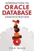 Introduction to Oracle Database Administration - Paperback