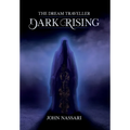 The Dream Traveller: Dark Rising - Hardcover