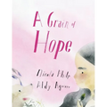A Grain of Hope: A picture book about refugees - Paperback