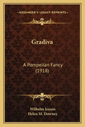 Gradiva: A Pompeiian Fancy (1918) - Paperback