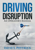 Driving Disruption: An Operator's Manual - Paperback