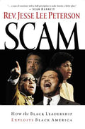 Scam: How the Black Leadership Exploits Black America - Paperback