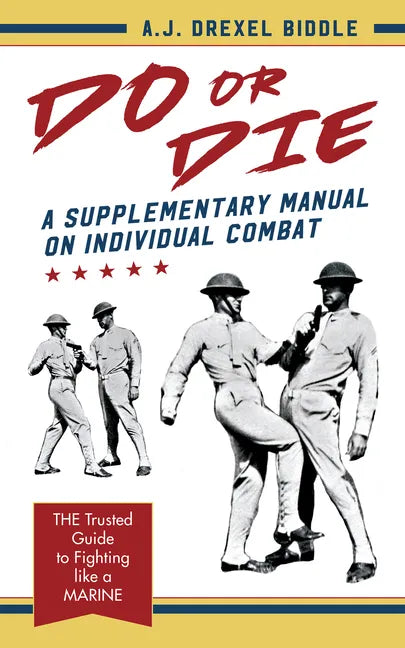 Do or Die: A Supplementary Manual on Individual Combat - Hardcover