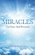 MIRACLES Up Close And Personal - Paperback
