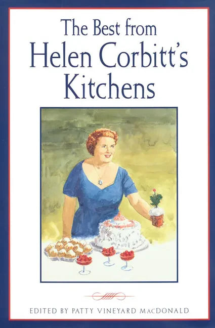 The Best from Helen Corbitt's Kitchens - Paperback