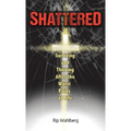 Shattered - Hardcover