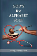 God's Rx: Alphabet Soup - Paperback