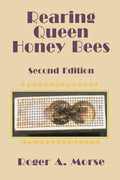 Rearing Queen Honey Bees: Second Edition - Paperback