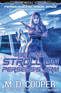 The Final Stroll on Perseus's Arm - Paperback