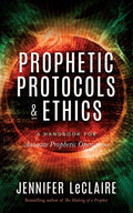 Prophetic Protocols & Ethics - Paperback