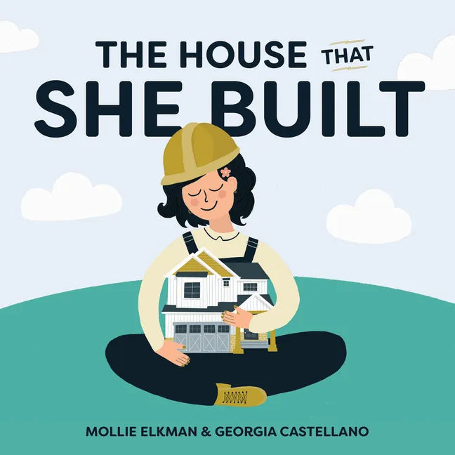 The House That She Built - Hardcover
