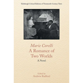 Marie Corelli, a Romance of Two Worlds - Paperback