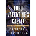 Lord Valentine's Castle: Volume 1 - Paperback