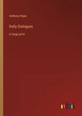 Dolly Dialogues: in large print - Paperback