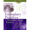 Exemplary Practices for Secondary Math Teachers - Paperback