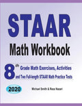 STAAR Math Workbook: 8th Grade Math Exercises, Activities, and Two Full-Length STAAR Math Practice Tests - Paperback