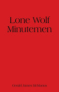 Lone Wolf Minutemen - Paperback