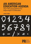 An American Education Agenda: Top 15 Recommendations for Improving K-12 Education - Paperback