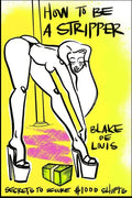 How to Be a Stripper: Secrets to Secure $1000 Shifts - Paperback