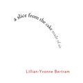 A Slice from the Cake Made of Air - Paperback
