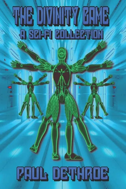 The Divinity Game: A Sci-Fi collection - Paperback