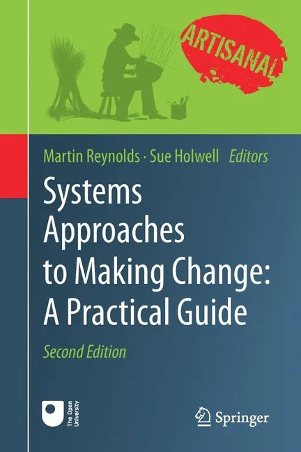 Systems Approaches to Making Change: A Practical Guide - Paperback