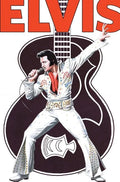 Rock and Roll Comics: Elvis Presley Experience: Special Hard Cover Edition - Hardcover