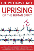 The Uprising of the Human Spirit - Paperback