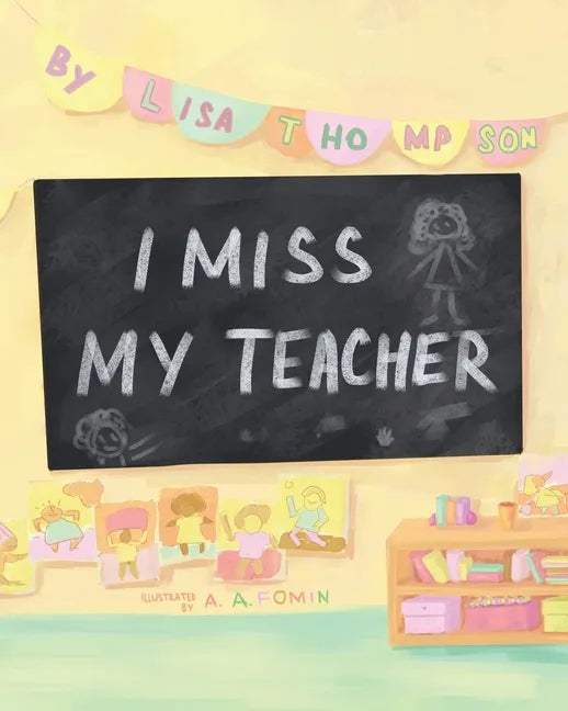 I Miss My Teacher - Paperback