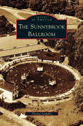 Sunnybrook Ballroom - Hardcover