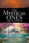 The Mystical Ones: Rise to Power - Paperback