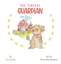 The Tiniest GUARDIAN - Hardcover
