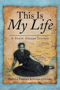 This Is My Life: A South African Journey - Paperback