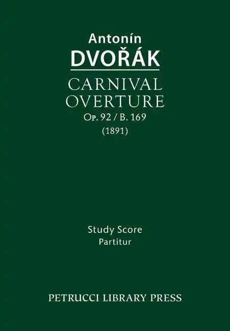 Carnival Overture, Op.92 / B.169: Study score - Paperback