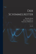 Der Schimmelreiter [microform]: Novelle - Paperback