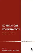 Ecumenical Ecclesiology: Unity, Diversity and Otherness in a Fragmented World - Paperback