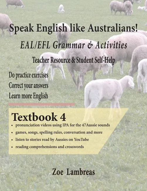 Speak English Like Australians! English Skills - Speak, Read, Write Textbook 4 - Paperback