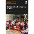 Deliberative Democracy in Asia - Paperback