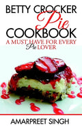 Betty Crocker Pie Cookbook - Become a Pie and Dessert expert - Paperback
