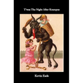 T'Was the Night After Krampus: And Other Holiday Horror Stories - Paperback
